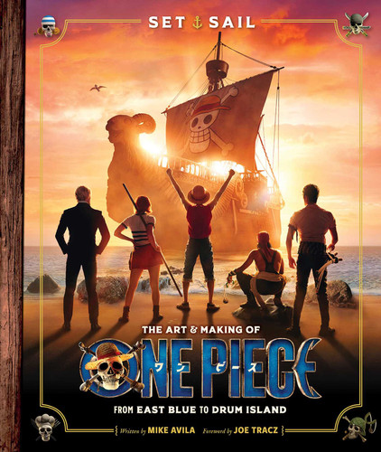 Set Sail: The Art and Making of One Piece (Set Sail: The Art and Making of One Piece) book cover by Mike Avila