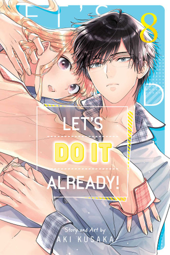 Let's Do It Already!, Vol. 8 (Let's Do It Already!) book cover by Aki Kusaka