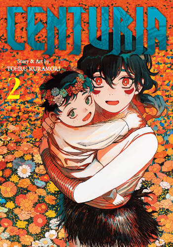 Centuria, Vol. 2 (Centuria) book cover by Tohru Kuramori