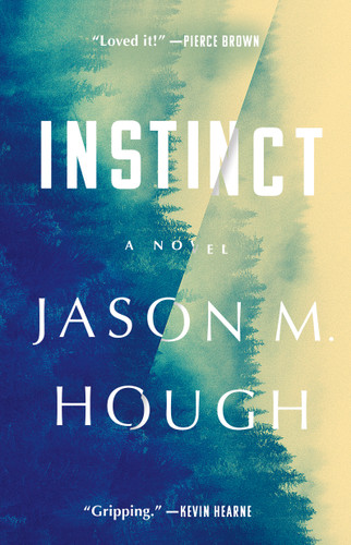 Instinct: A Novel book cover by Jason M. Hough
