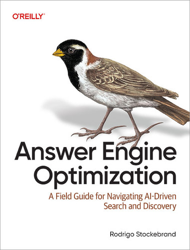 Answer Engine Optimization: A Field Guide for Navigating AI-Driven Search and Discovery book cover by Rodrigo Stockebrand