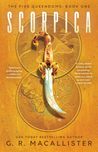 Scorpica (Five Queendoms, The) book cover by G.R. Macallister