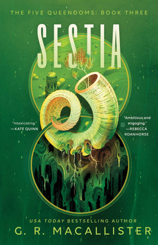 Sestia (Five Queendoms, The) book cover by G.R. Macallister