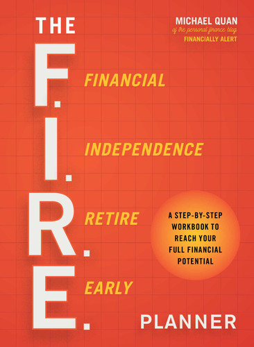 The F.I.R.E. Planner: A Step-by-Step Workbook to Reach Your Full Financial Potential book cover by Michael Quan