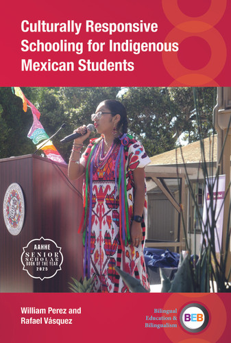 Culturally Responsive Schooling for Indigenous Mexican Students (Bilingual Education & Bilingualism #141) book cover by William Perez, Rafael Vásquez