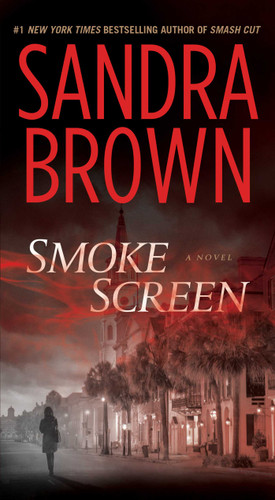 Smoke Screen: A Novel book cover by Sandra Brown
