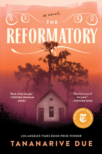 The Reformatory: A Novel book cover by Tananarive Due