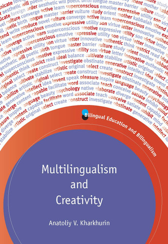 Multilingualism and Creativity (Bilingual Education & Bilingualism #88) book cover by Anatoliy V. Kharkhurin