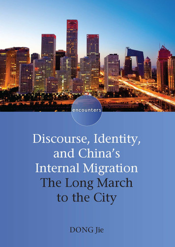 Discourse, Identity, and China's Internal Migration: The Long March to the City (Encounters #1) book cover by Dong Jie