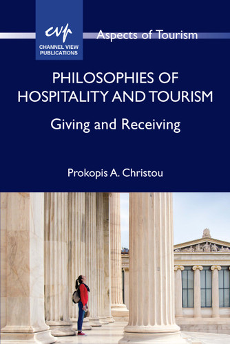 Philosophies of Hospitality and Tourism: Giving and Receiving (Aspects of Tourism #91) book cover by Prokopis A. Christou