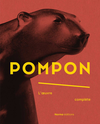 Pompon: L'oeuvre complète book cover by Liliane Colas, Côme Remy