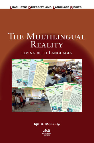 The Multilingual Reality: Living with Languages (Linguistic Diversity and Language Rights #16) book cover by Ajit K. Mohanty