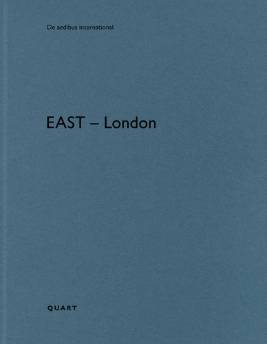 East - London: De aedibus international (De aedibus international) book cover by 