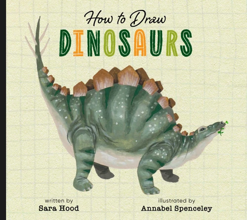 How to Draw Dinosaurs book cover by Sara Hood