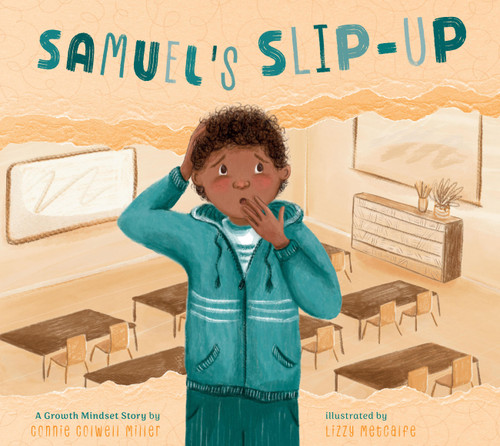 Samuel's Slip-Up: A Growth Mindset Story book cover by Connie Colwell Miller
