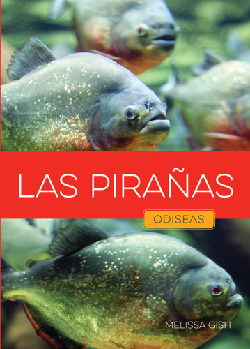 Las pirañas book cover by Melissa Gish