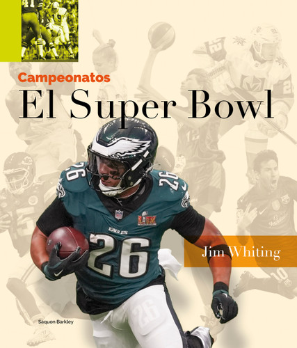 El Super Bowl book cover by Jim Whiting