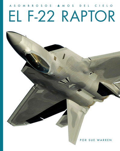El F-22 Raptor book cover by Sue Warren