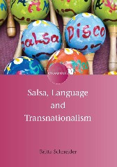Salsa, Language and Transnationalism (Encounters #3) book cover by Britta Schneider