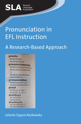 Pronunciation in EFL Instruction: A Research-Based Approach (Second Language Acquisition #82) book cover by Jolanta Szpyra-Kozłowska