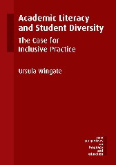 Academic Literacy and Student Diversity: The Case for Inclusive Practice (New Perspectives on Language and Education #42) book cover by Ursula Wingate