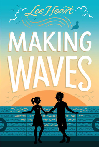Making Waves (Spotlight Sprinkles) book cover by Lee Heart