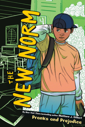 Pranks and Prejudice (The New Norm) book cover by Matthew J. Gilbert