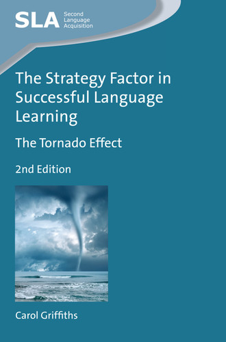 The Strategy Factor in Successful Language Learning: The Tornado Effect (Second Language Acquisition #121) book cover by Carol Griffiths