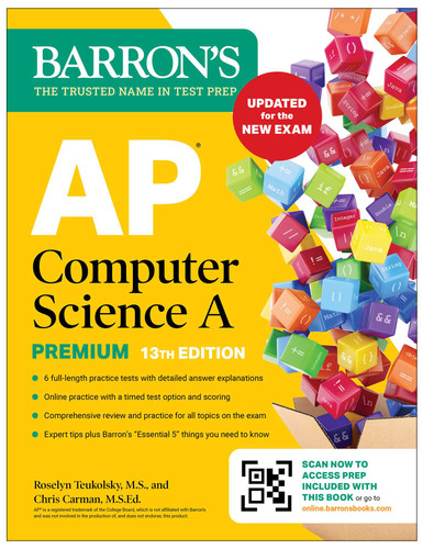 AP Computer Science A Premium, 13th Edition: Prep Book with 6 Practice Tests + Comprehensive Review + Online Practice (2026) (Barron's AP Prep) book cover by Roselyn Teukolsky, Chris Carman