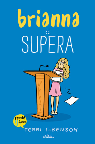 Brianna se supera / Becoming Brianna (Emmie & Amigos) book cover by Terri Libenson