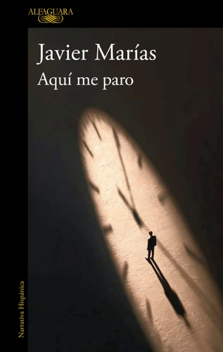 Aquí me paro book cover by Javier Marías