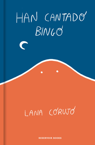 Han cantado bingo (Edición limitada con cantos pintados) / They've called "Bingo!" (Sprayed Edges Edition) book cover by Lana Corujo