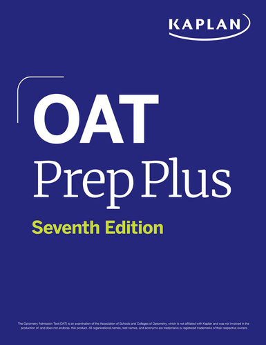 OAT Prep Plus: Seventh Edition (2026): Includes Online Access to 16 Pages of Full Color Study Sheets + 2 Full Length Practice Tests + 600+ Practice Questions (Kaplan Test Prep) book cover by Kaplan Test Prep