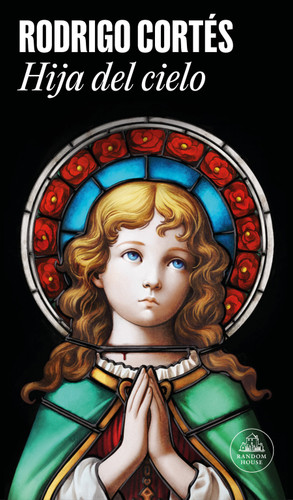 Hija del cielo / Daughter of Heaven book cover by Rodrigo Cortés