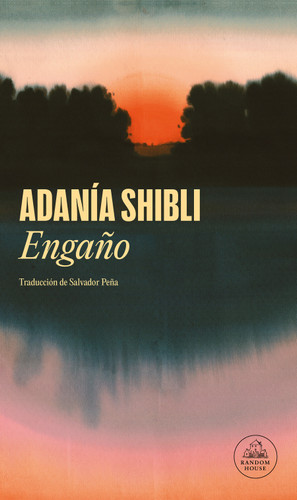 Engaño / Deception book cover by Adania Shibli