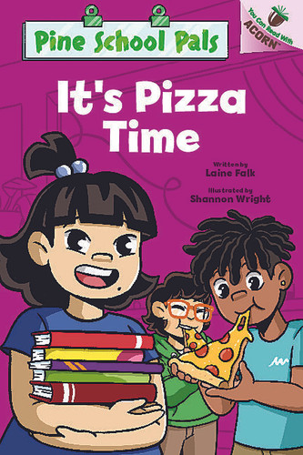 It's Pizza Time: An Acorn Book (Pine School Pals #3) (Pine School Pals) book cover by Laine Falk