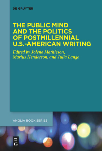 The Public Mind and the Politics of Postmillennial U.S.-American Writing book cover by 
