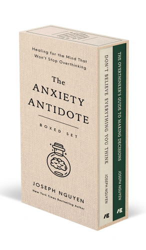 The Anxiety Antidote Boxed Set: Healing for the Mind That Won't Stop Overthinking (Books By Joseph Nguyen) book cover by Joseph Nguyen