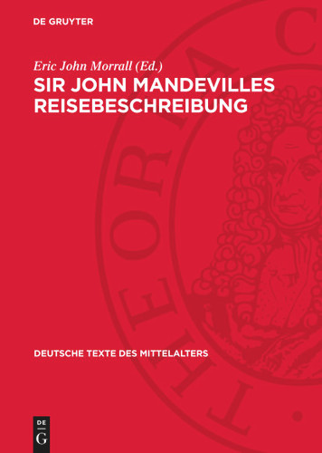 Sir John Mandevilles Reisebeschreibung: Nach der Stuttgarter Papierhandschrift Cod. HBV 86 [9783112768709]