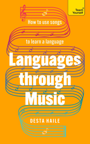Languages through Music: How to use song to learn a language book cover by Desta Haile