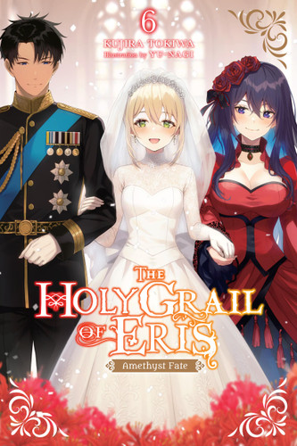 The Holy Grail of Eris, Vol. 6 (light novel): Amethyst Fate (The Holy Grail of Eris (light novel)) book cover by Kujira Tokiwa