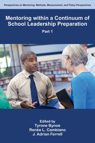 Mentoring within a Continuum of School Leadership Preparation, Part 1 (Perspectives on Mentoring) book cover by 