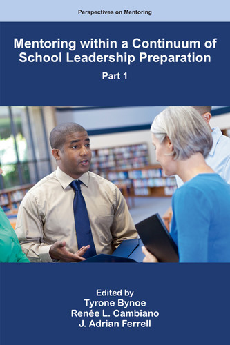 Mentoring within a Continuum of School Leadership Preparation, Part 1 (Perspectives on Mentoring) book cover by 