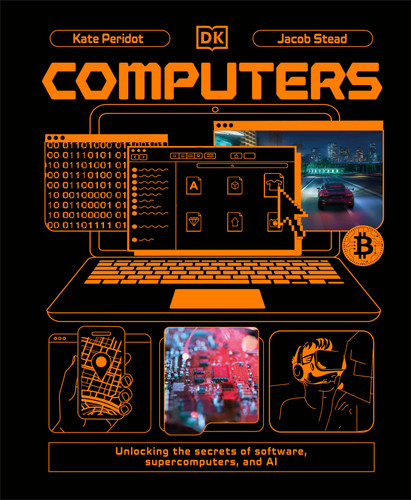Computers: Unlocking the Secrets of Software, Supercomputers, and AI (Adventures in Tech) book cover by Kate Peridot