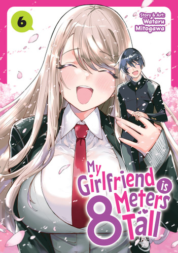 My Girlfriend is 8 Meters Tall Vol. 6 (My Girlfriend is 8 Meters Tall) book cover by Wataru Mitogawa