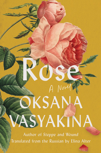 Rose: A Novel book cover by Oksana Vasyakina