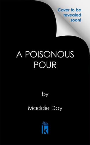 A Poisonous Pour (A Cece Barton Mystery) book cover by Maddie Day