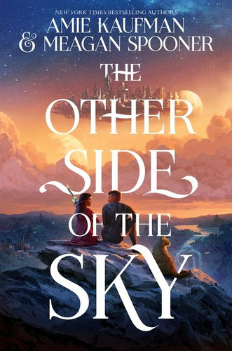 The Other Side of the Sky book cover by Amie Kaufman, Meagan Spooner