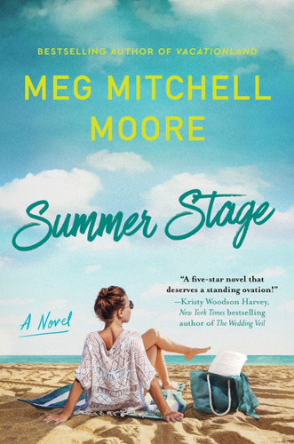 Summer Stage: A Novel book cover by Meg Mitchell Moore