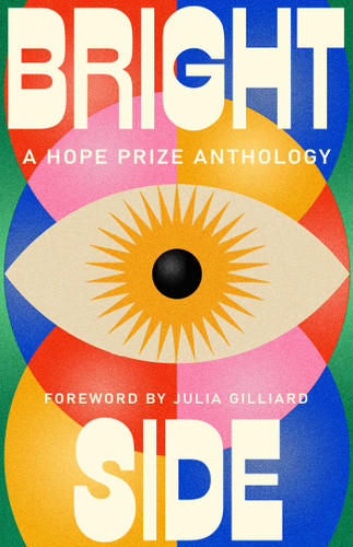 Bright Side: A Hope Prize Anthology book cover by Various